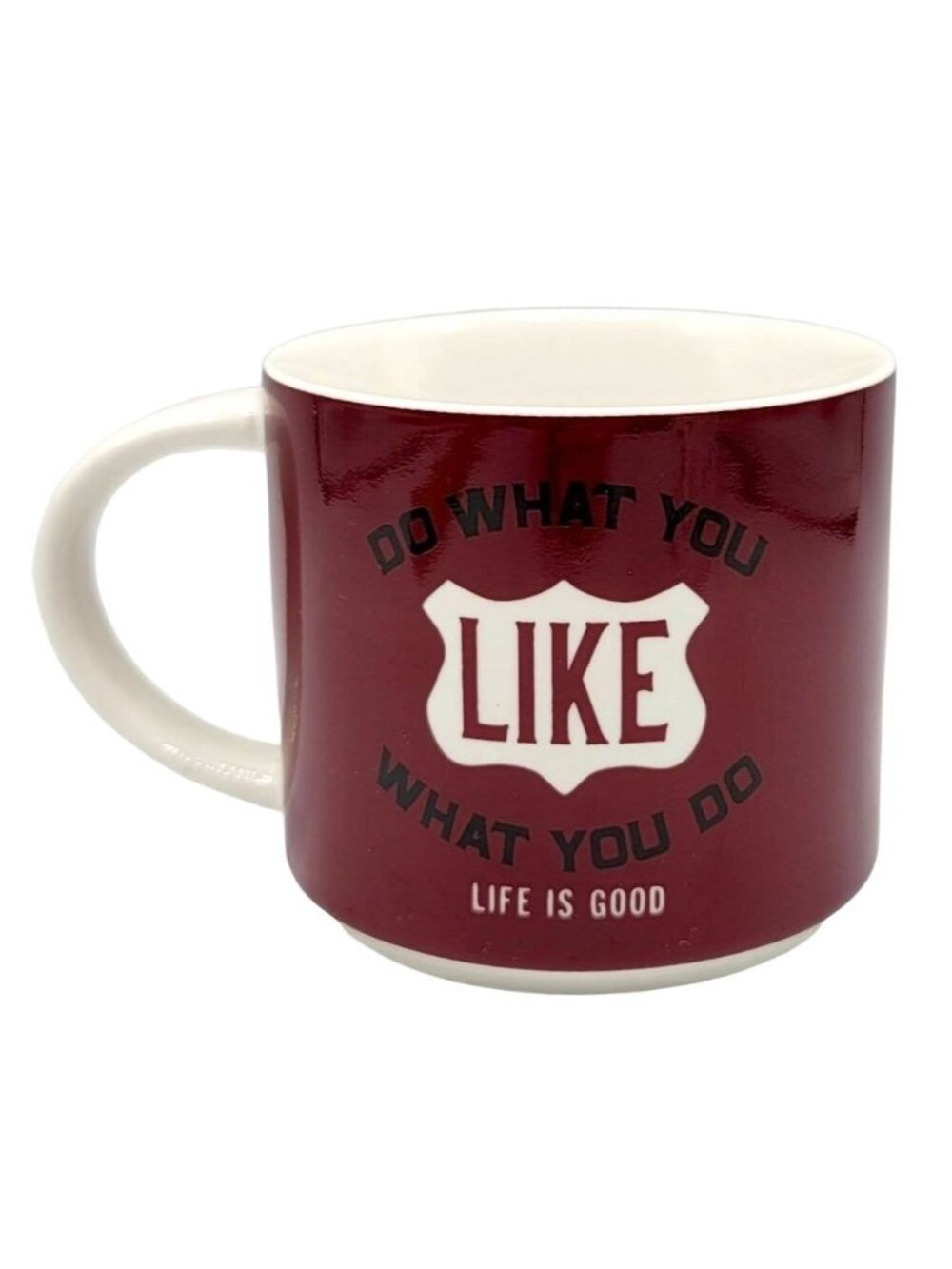 Life is Good Positive Purpose Stackable Mug Red White 3.5" Like What You Do